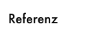Referenz