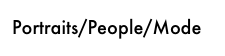 Portraits/People/Mode